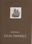 Atlas minerálů - Bernard