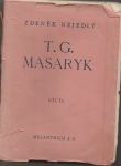 T. G. Masaryk IV. - Nejedlý
