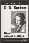 Případ jednooké svědkyně - Gardner