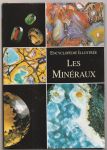 Encyklopédie Illustrée Les Minéraux - Kouřimský