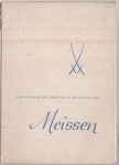 Meissen - Historie a tvůrčí činnost manufaktury