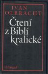 Čtení z Biblí kralické - Olbracht