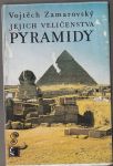 Jejich veličenstva pyramidy - Zamarovský