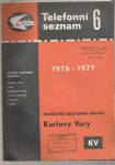 Telefonní seznam 6 1976-1977 Karlovy Vary