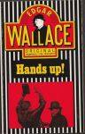 Hands up! - Wallace