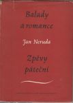 Balady a romance/Zpěvy páteční - Neruda